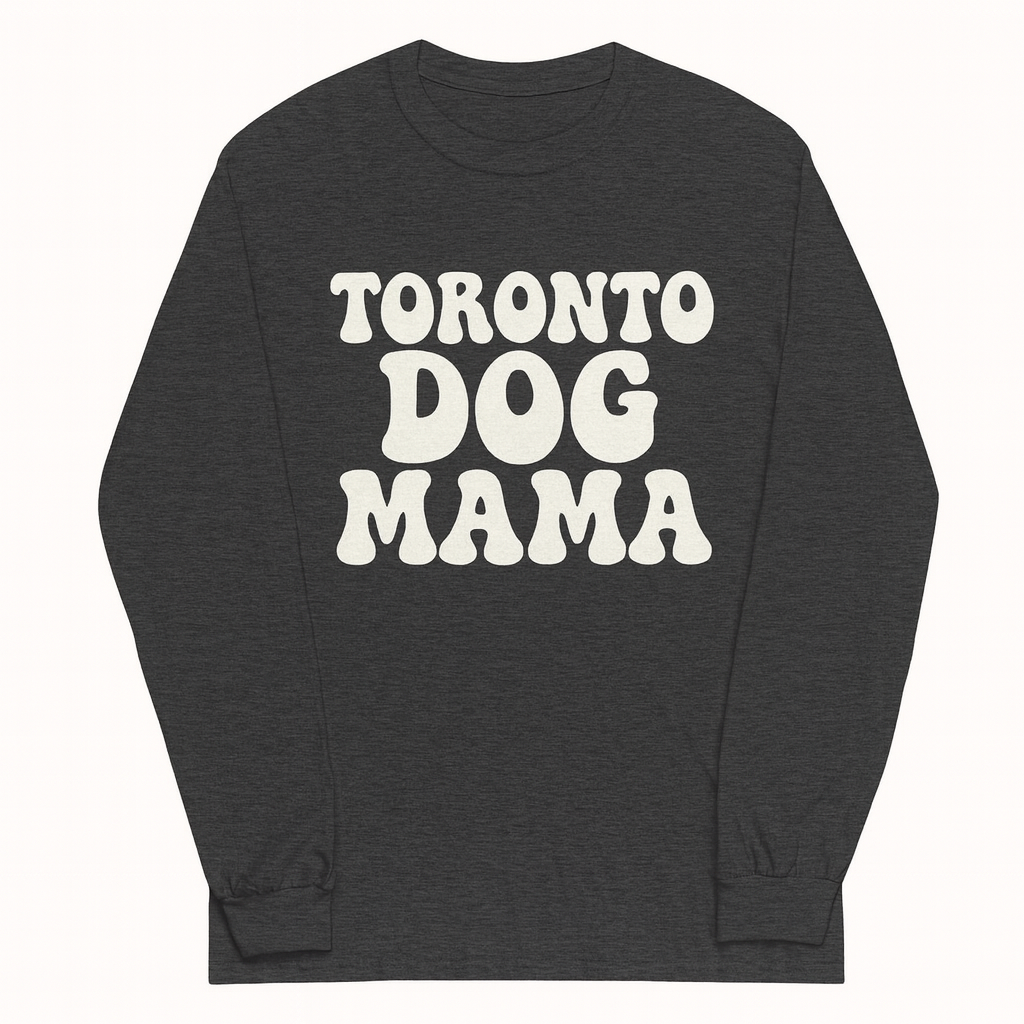Toronto Dog Mama Long-sleeve