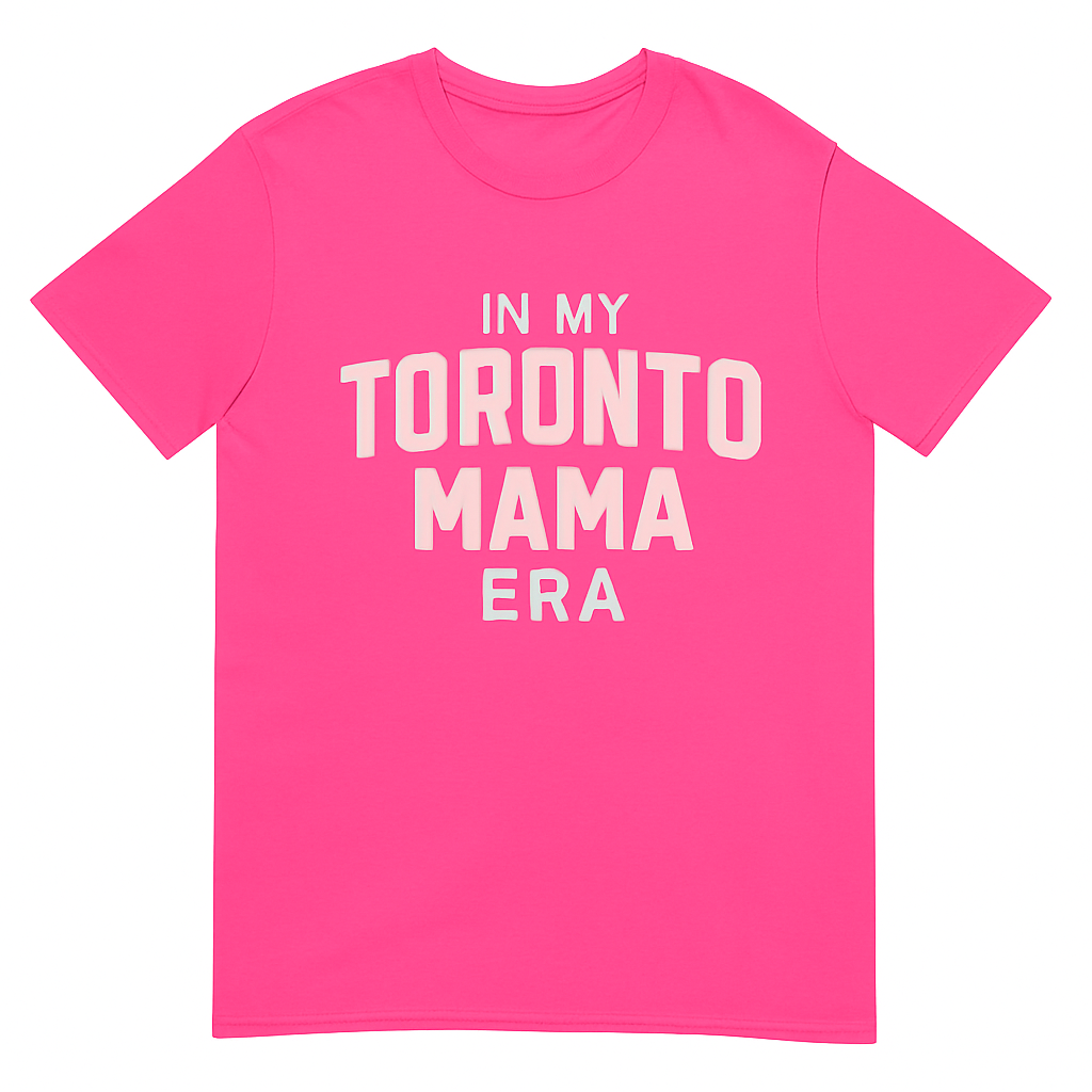 Toronto Mama Era Tee
