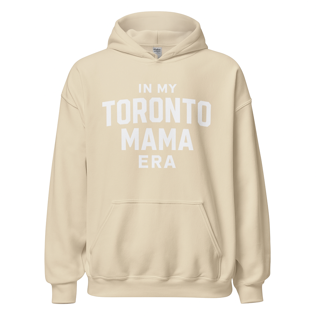 Toronto Mama Era Hoodie