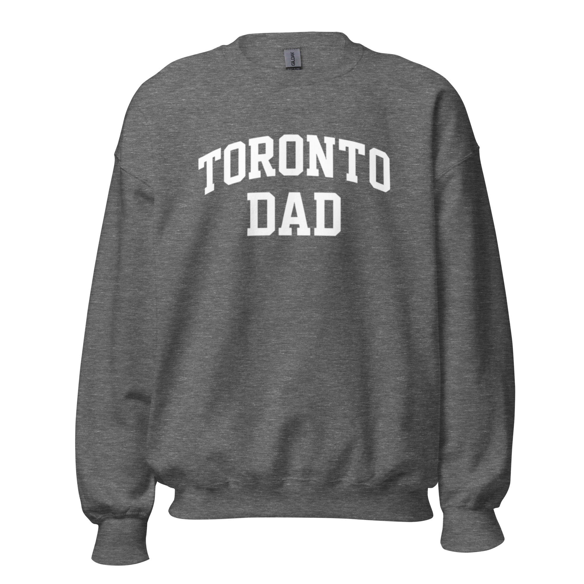 Toronto Dad Sweatshirt