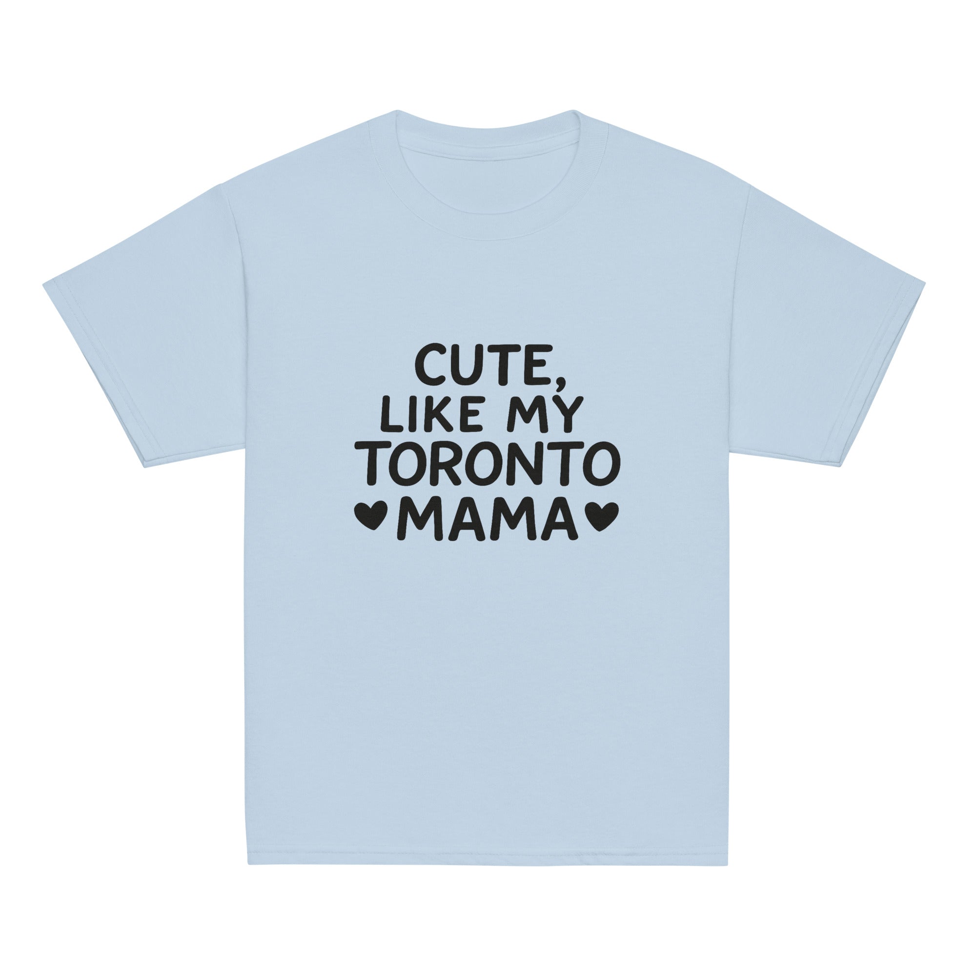 Toronto Mini Cute Like My Toronto Mama Tee