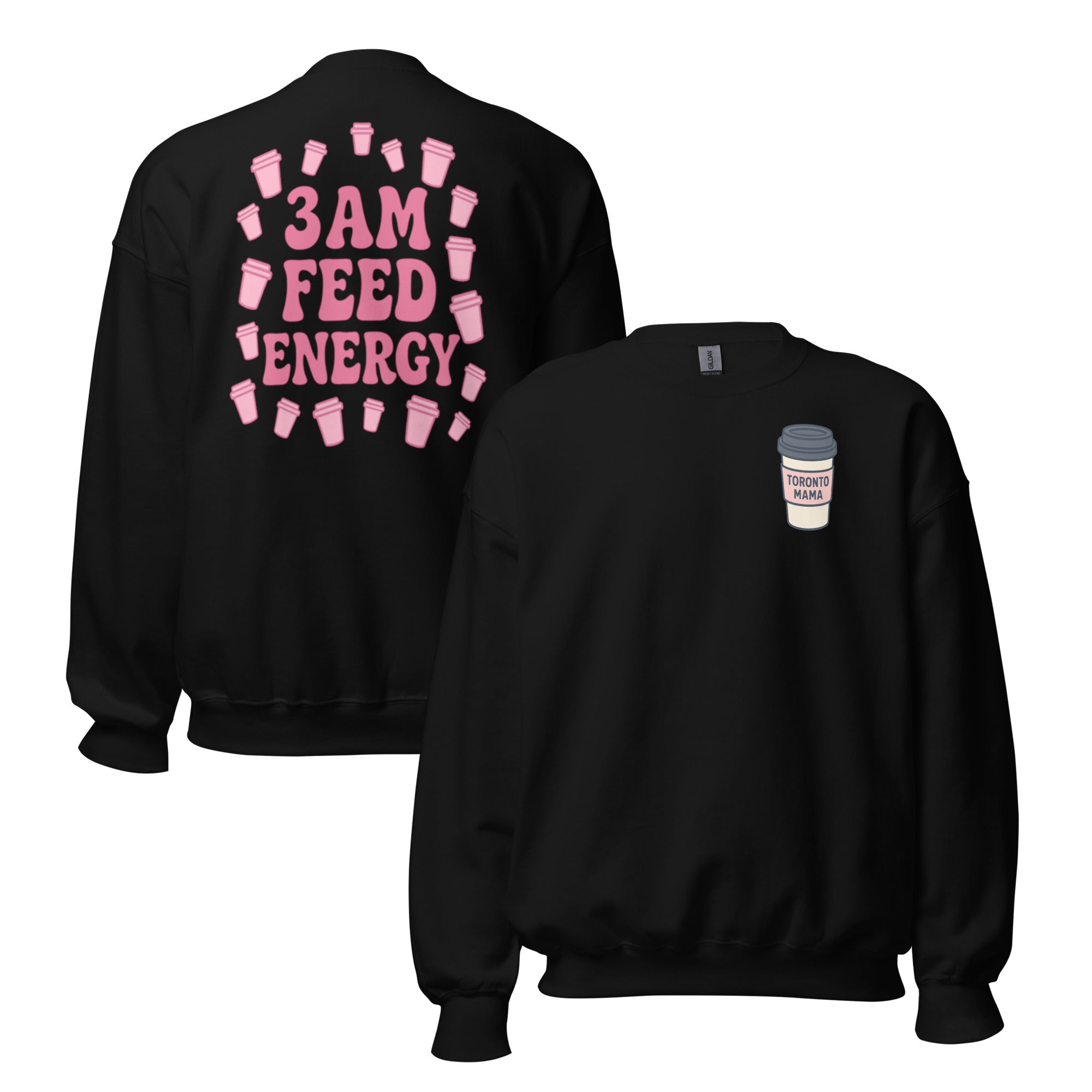Toronto Mama 3am Energy Sweatshirt