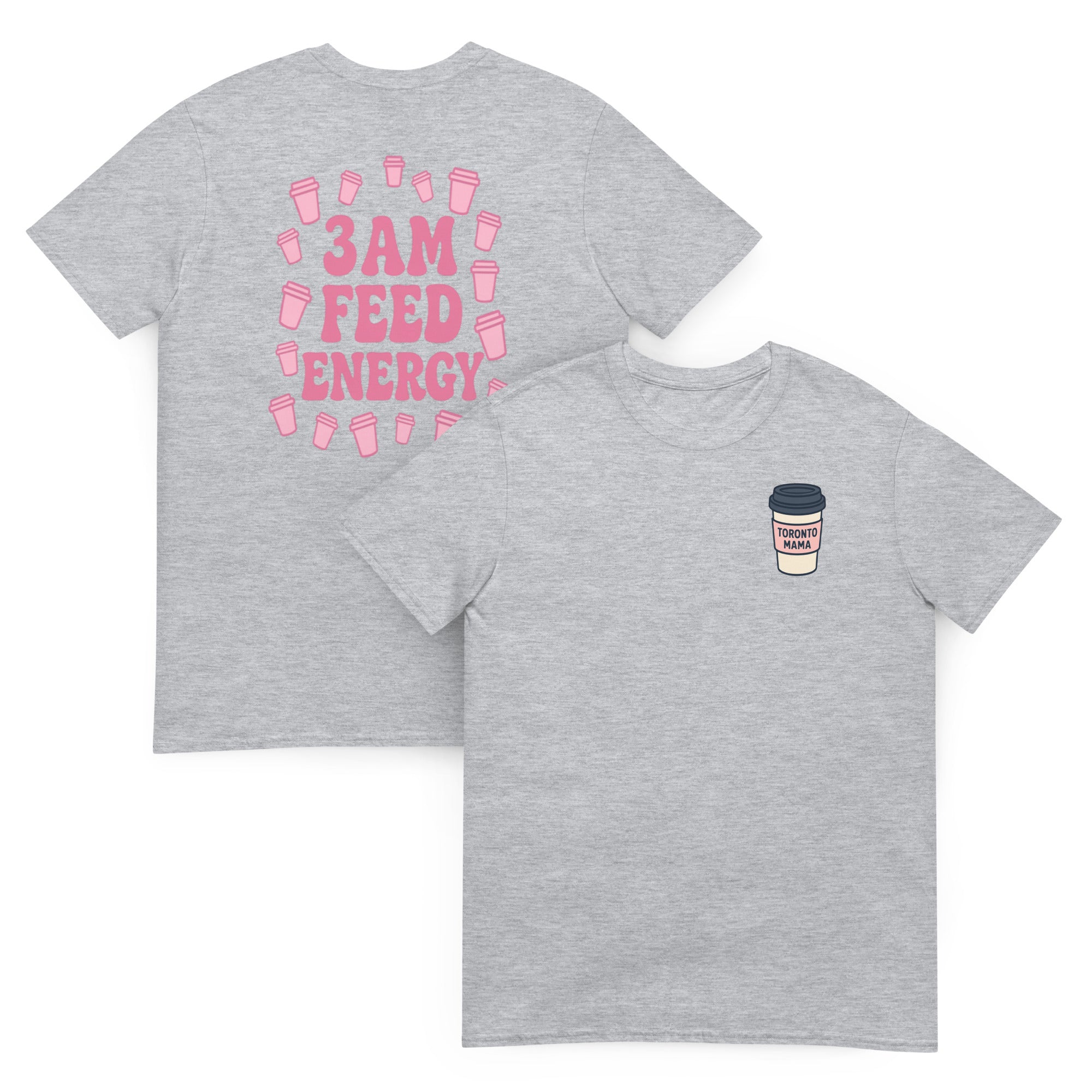 Toronto Mama 3am Energy Tee