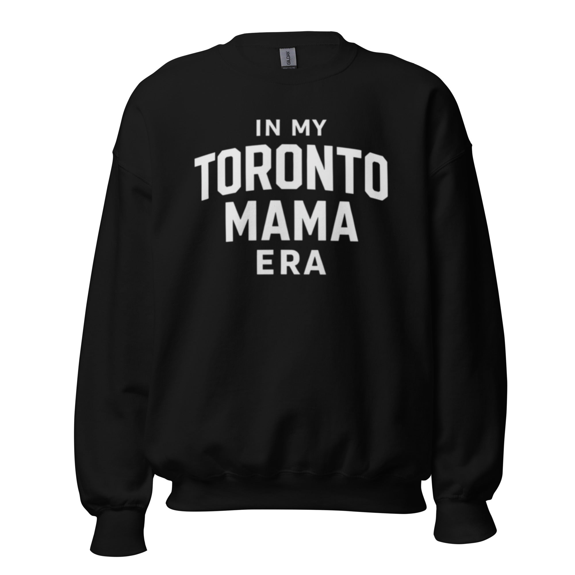 Toronto Mama Era Sweatshirt