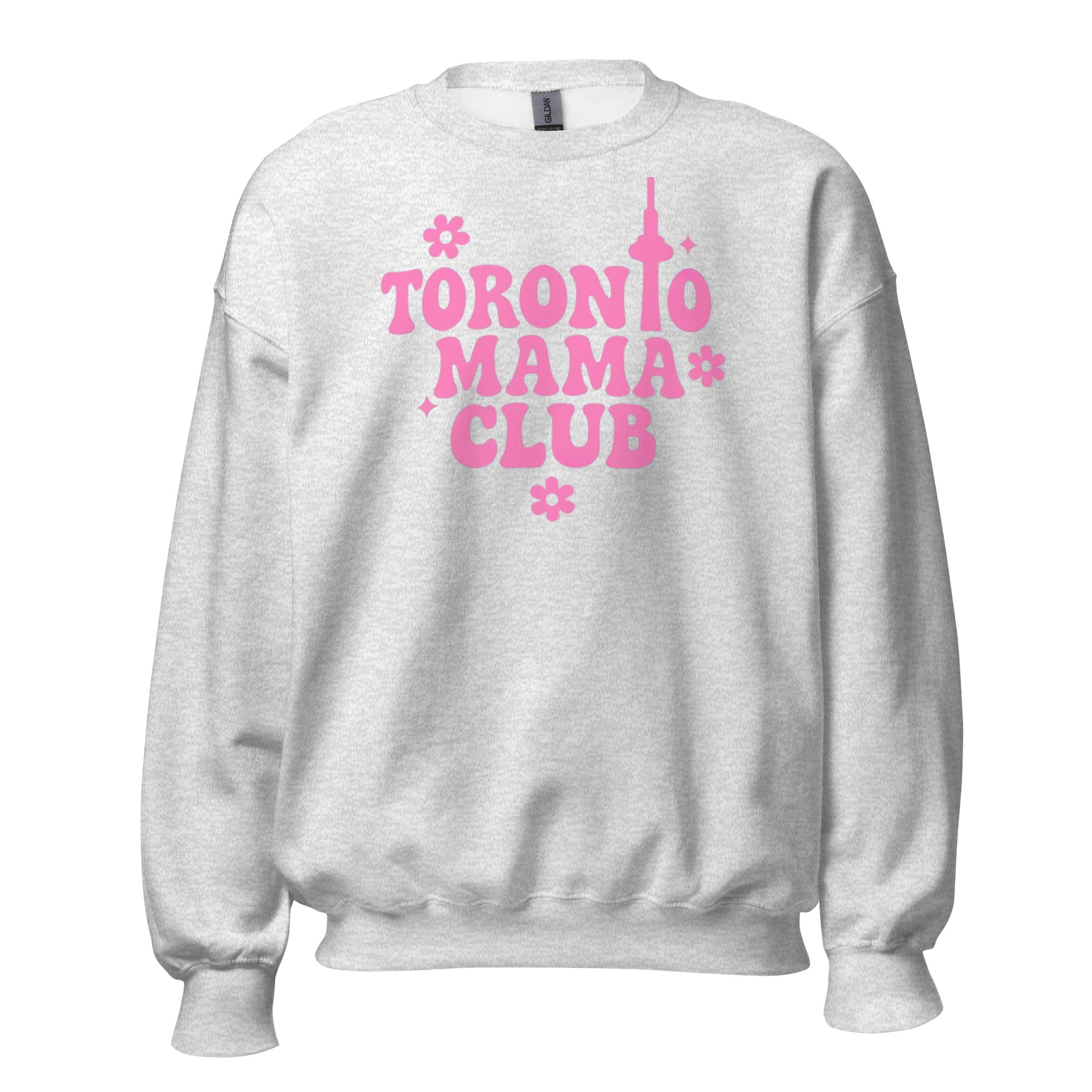 Toronto Mama Club Sweatshirt