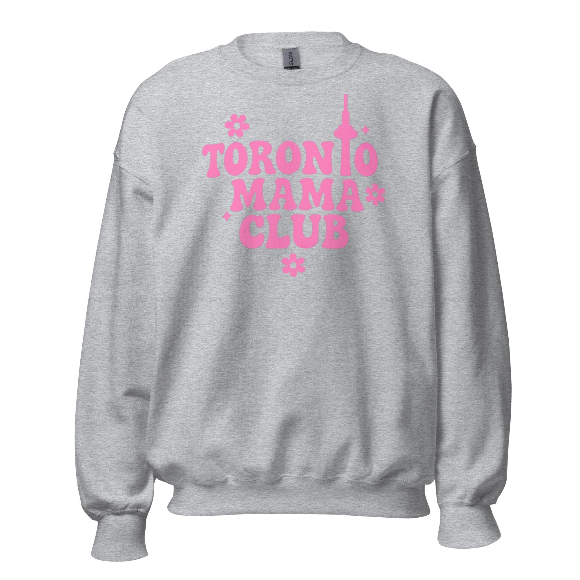Toronto Mama Club Sweatshirt