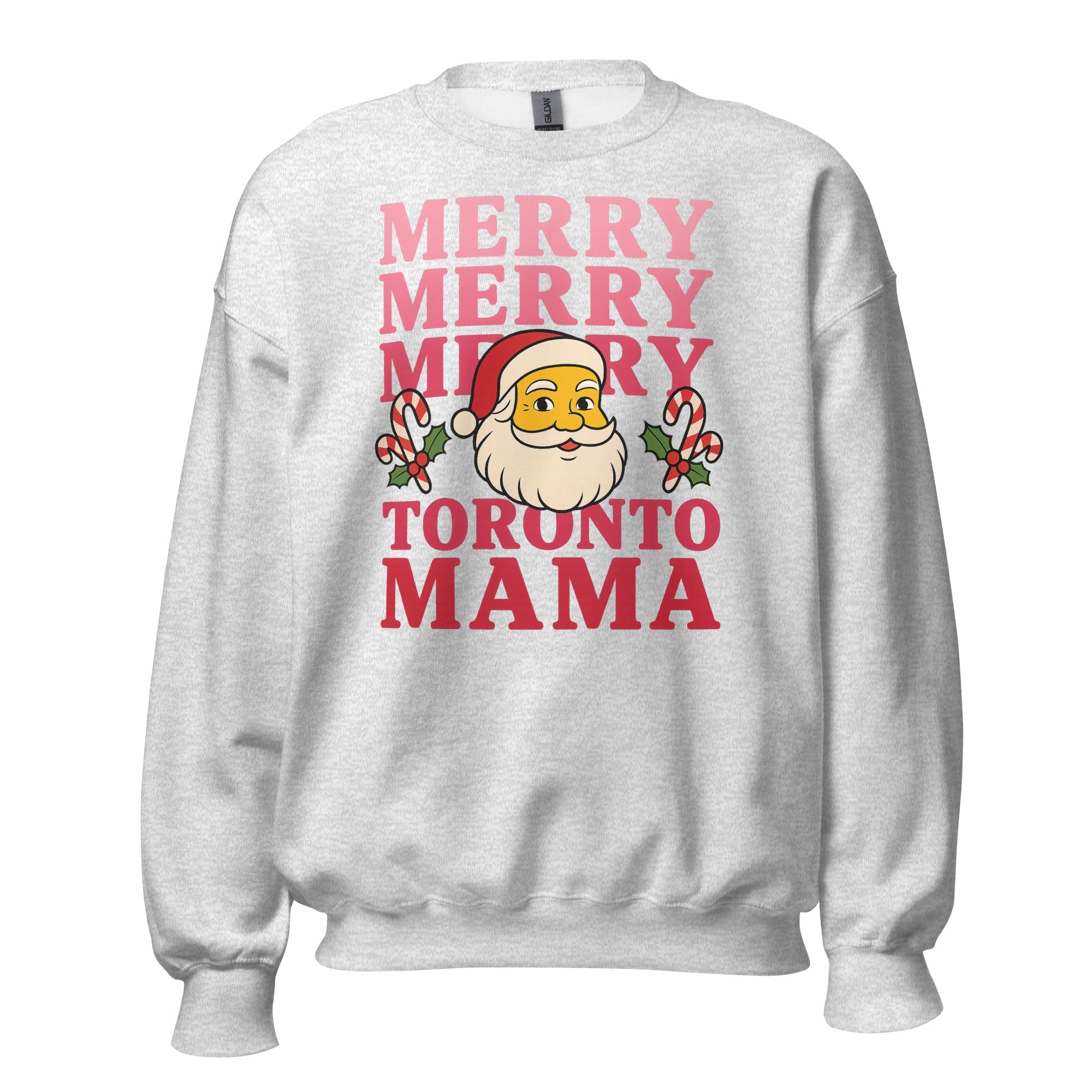 Toronto Mama Merry Merry Merry Sweatshirt