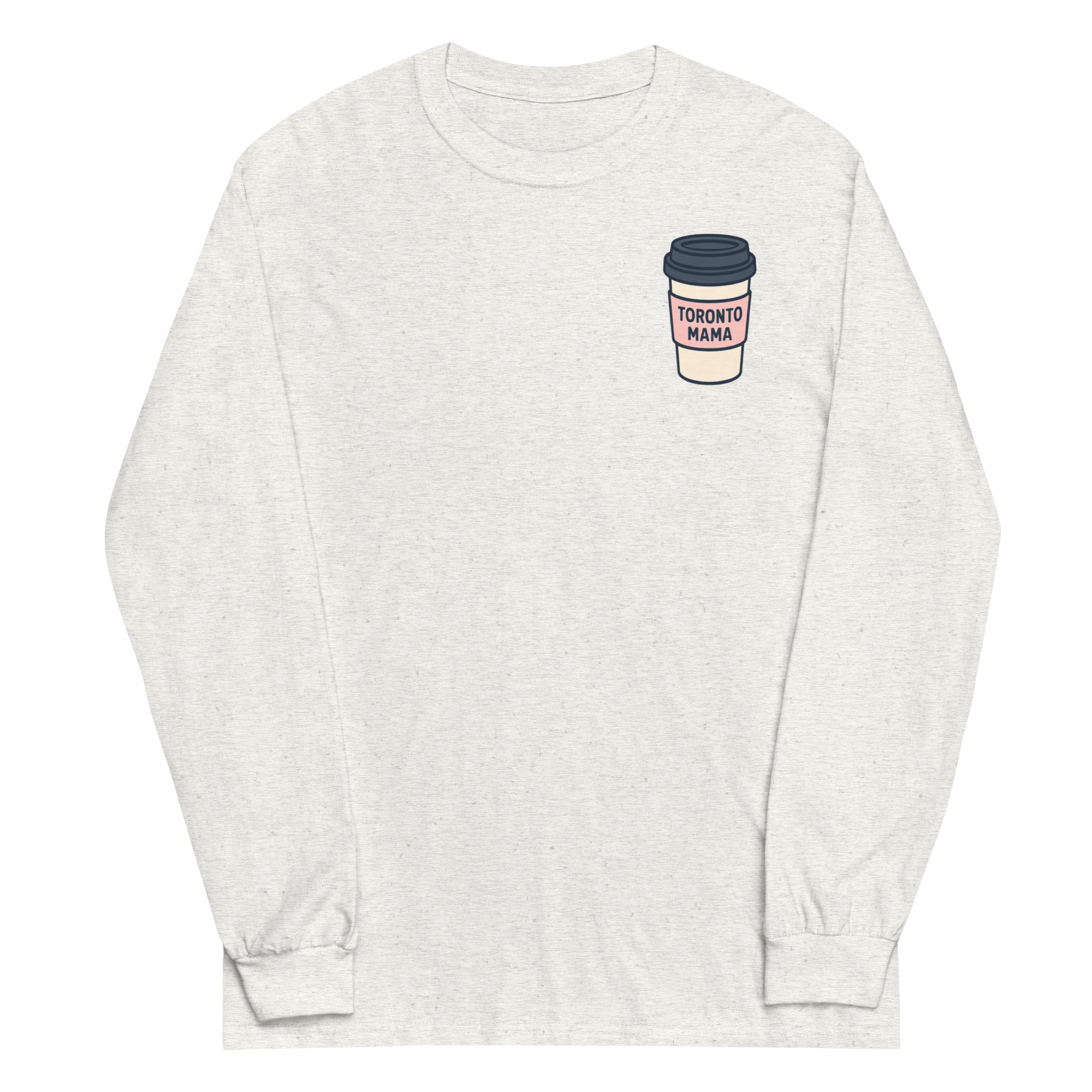 Toronto Mama You Look Tired Long-sleeve