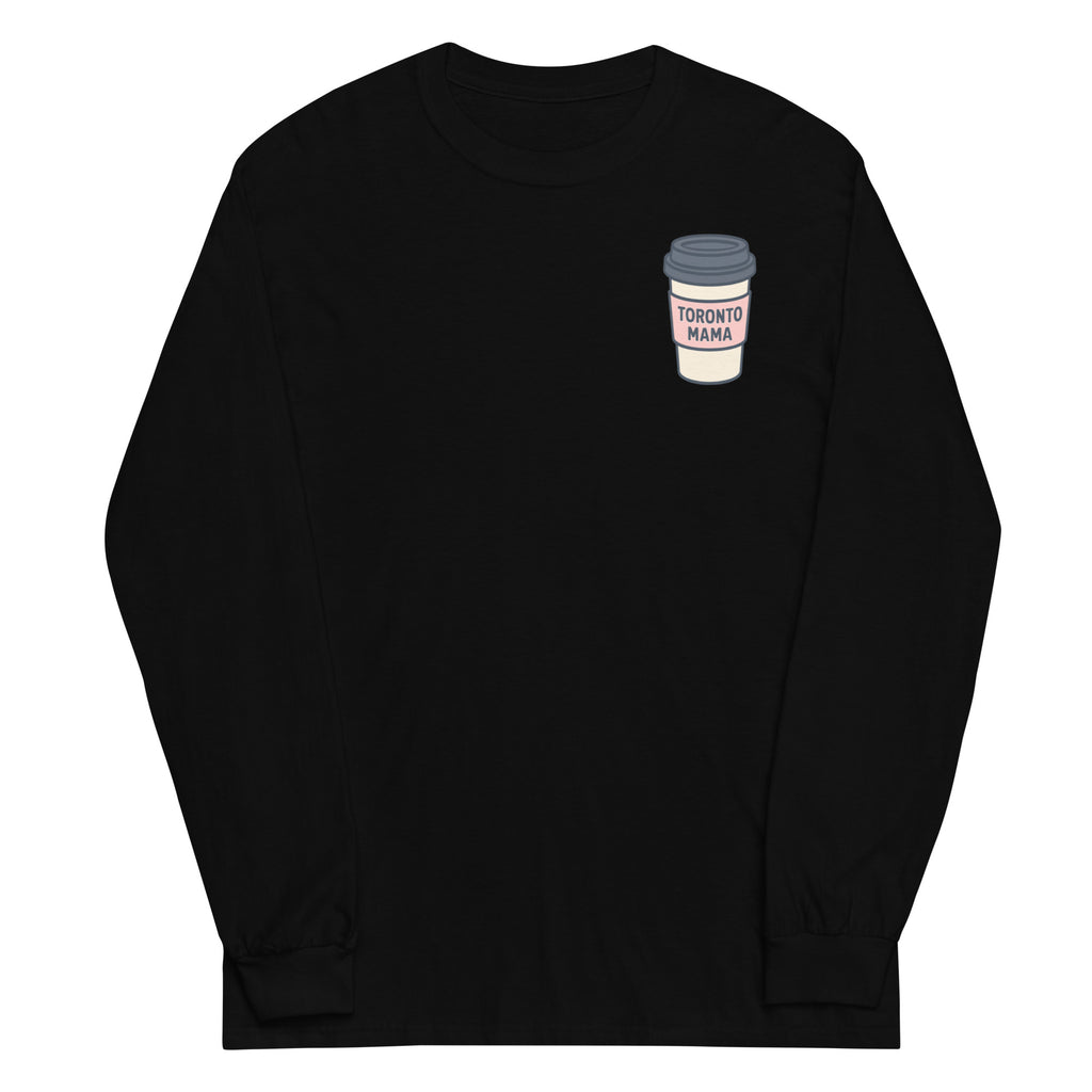 Toronto Mama You Look Tired Long-sleeve