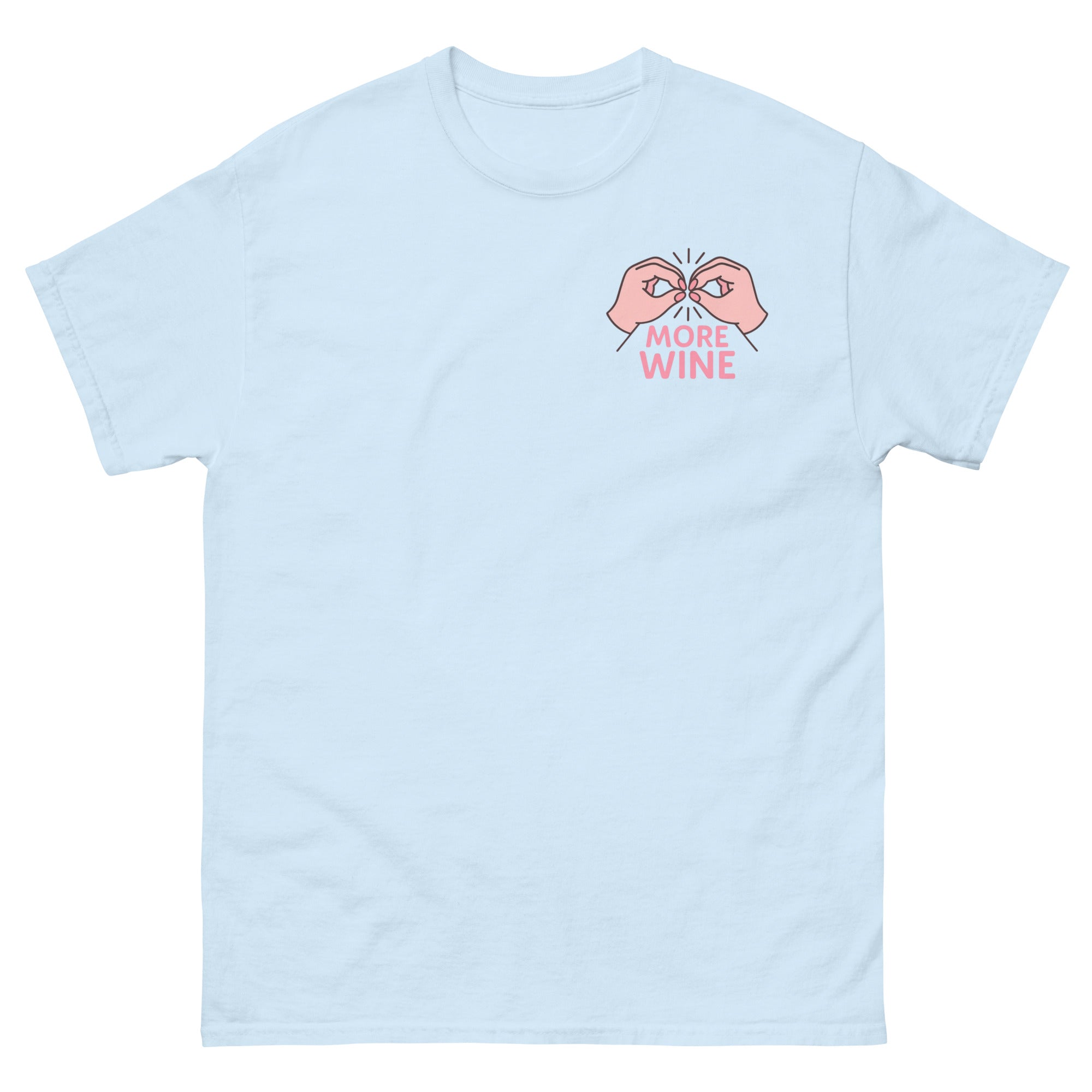 Toronto Mama More Wine Left Chest Tee