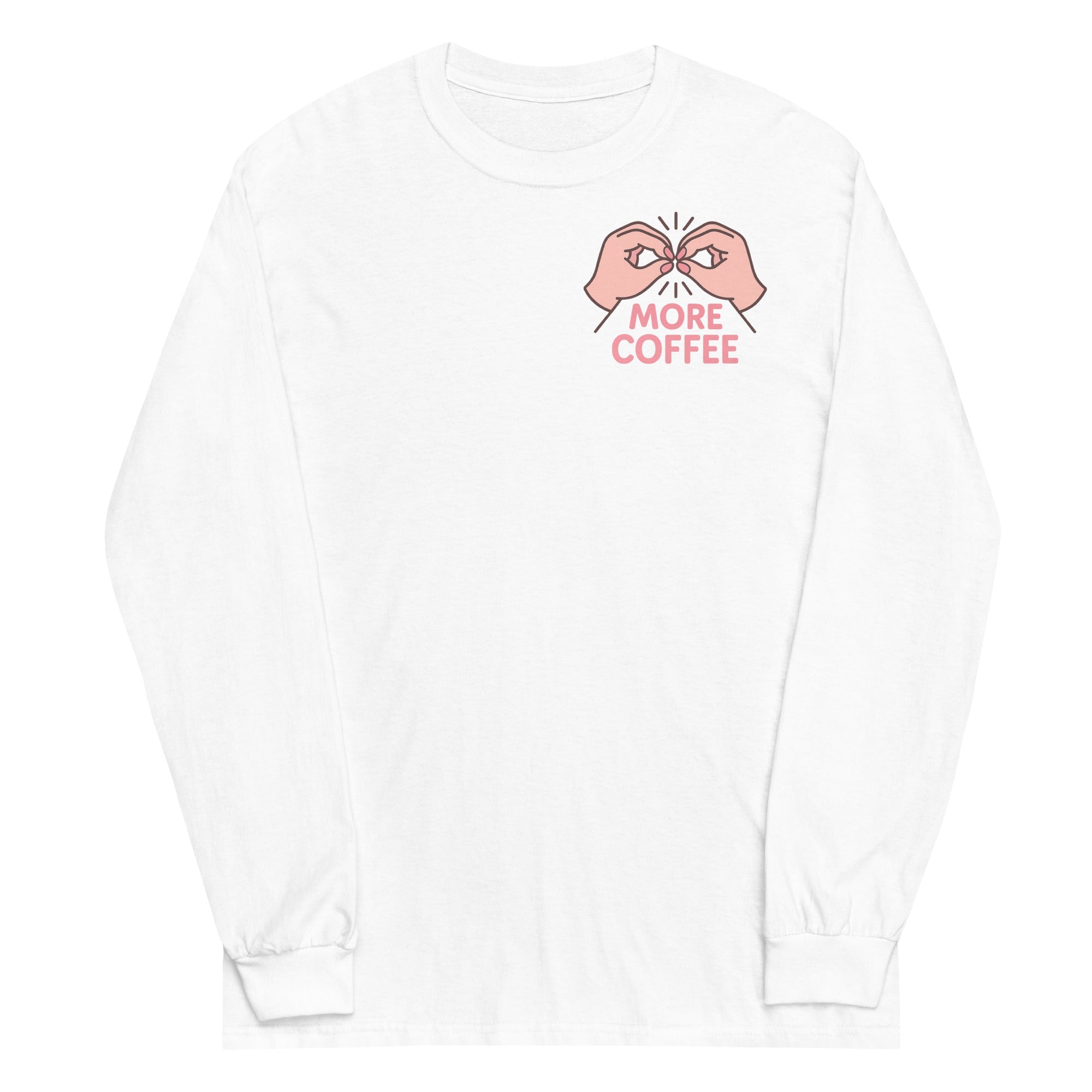 Toronto Mama More Coffee Left Chest Long-sleeve