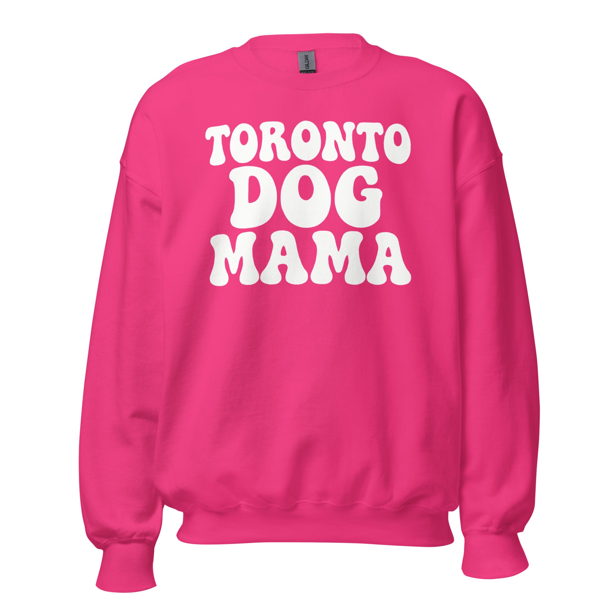 Toronto Dog Mama Sweatshirt