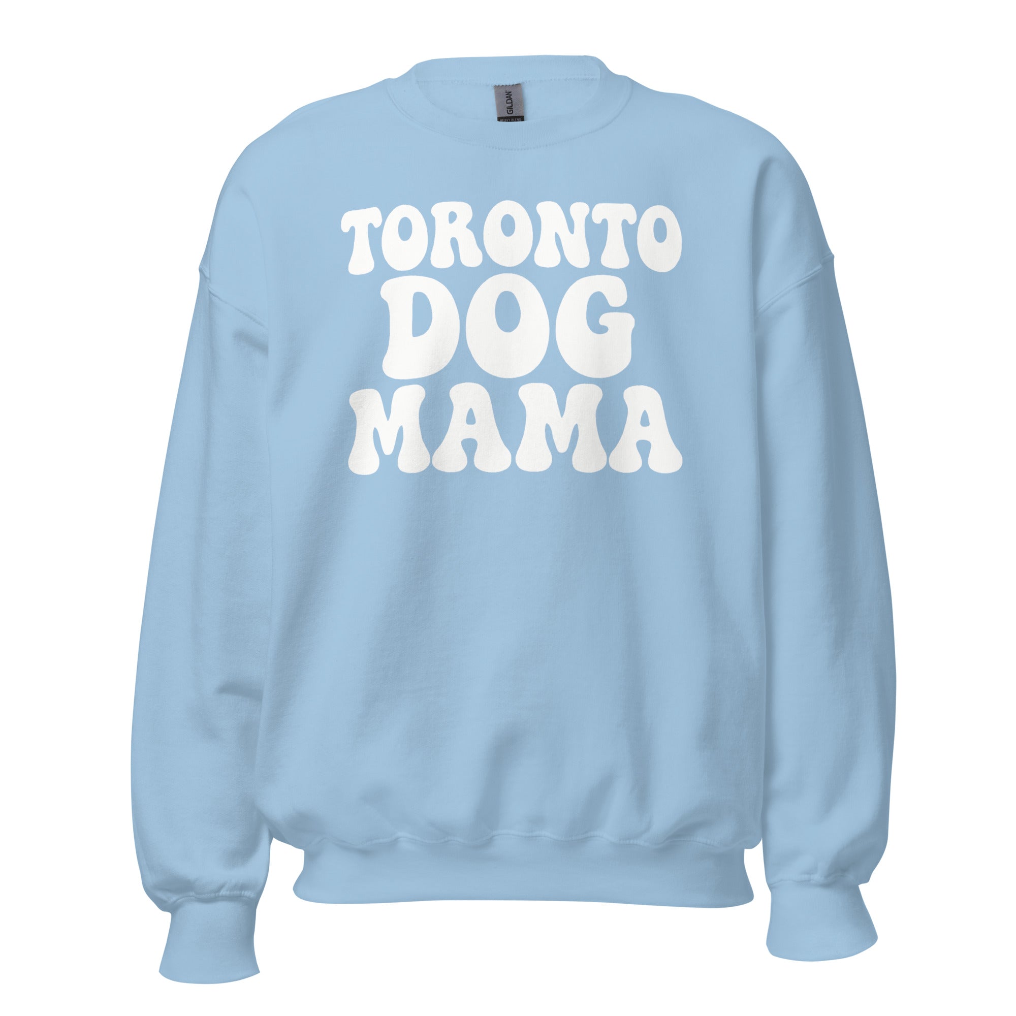 Toronto Dog Mama Sweatshirt