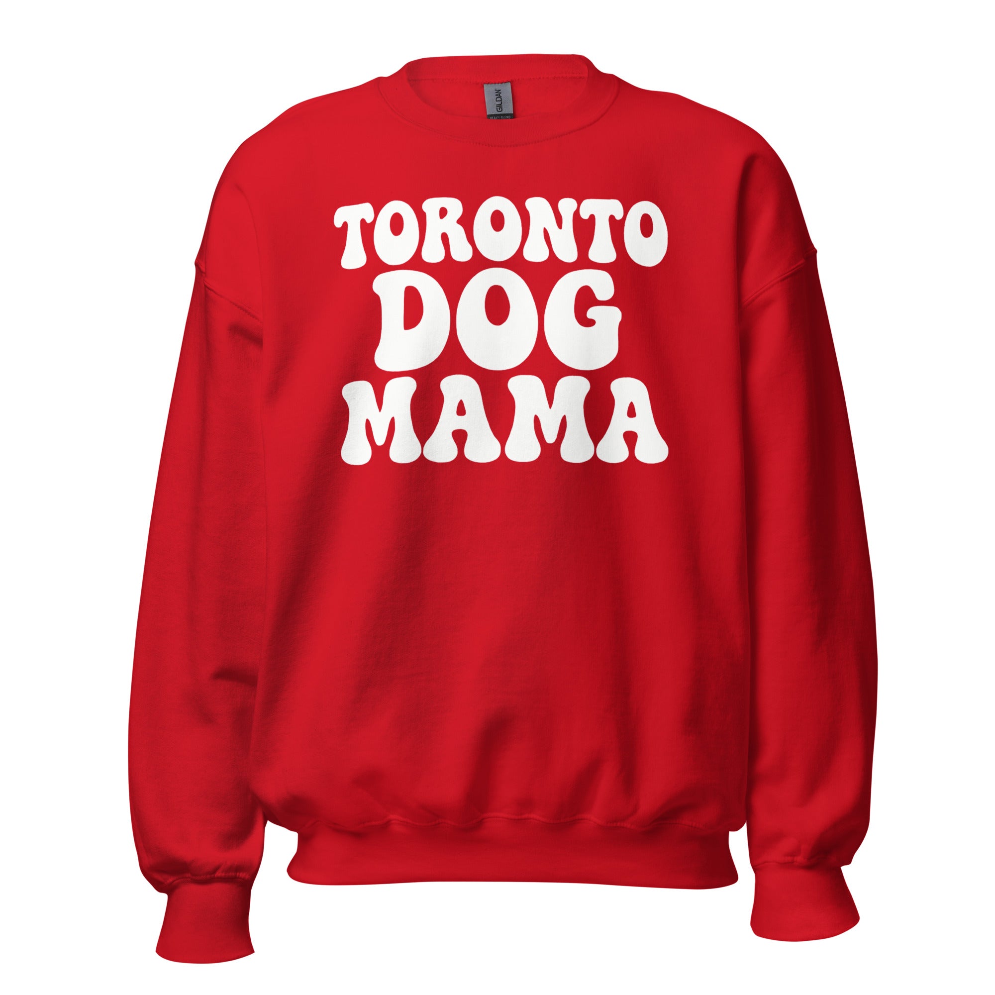 Toronto Dog Mama Sweatshirt