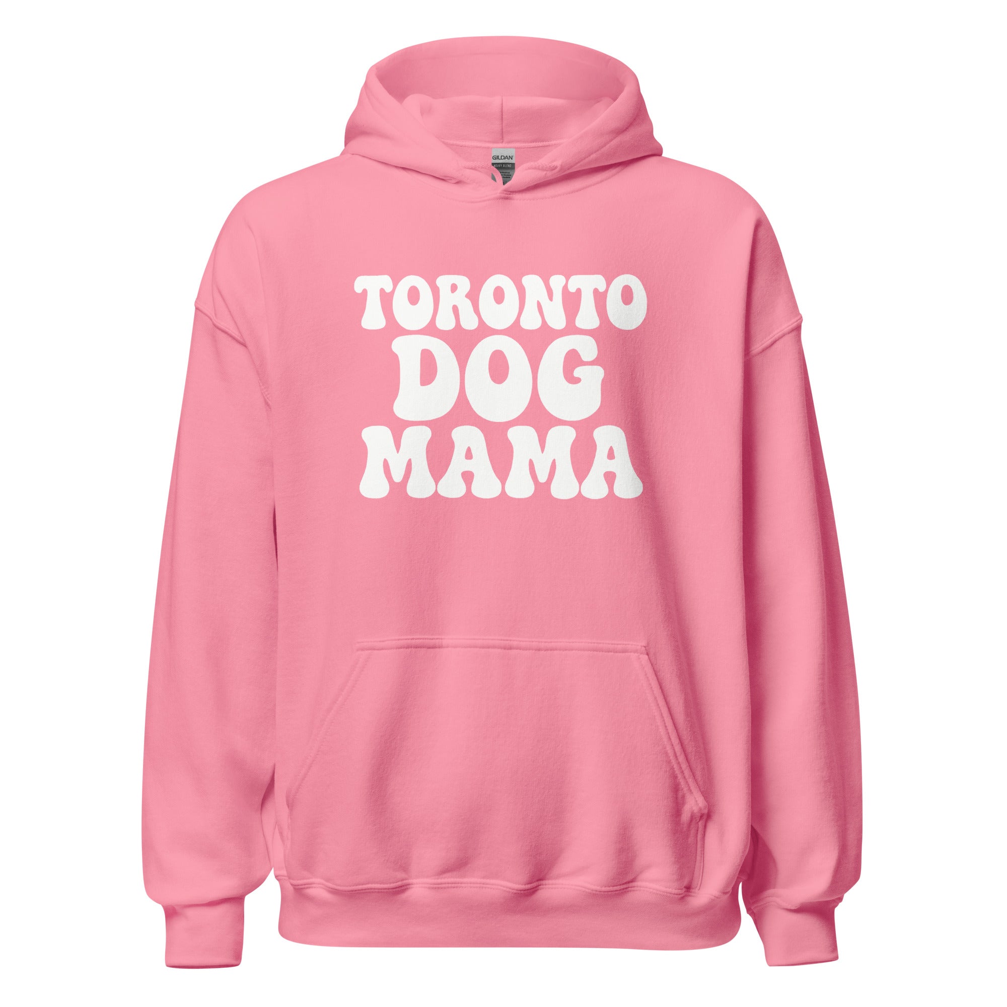 Toronto Dog Mama Hoodie
