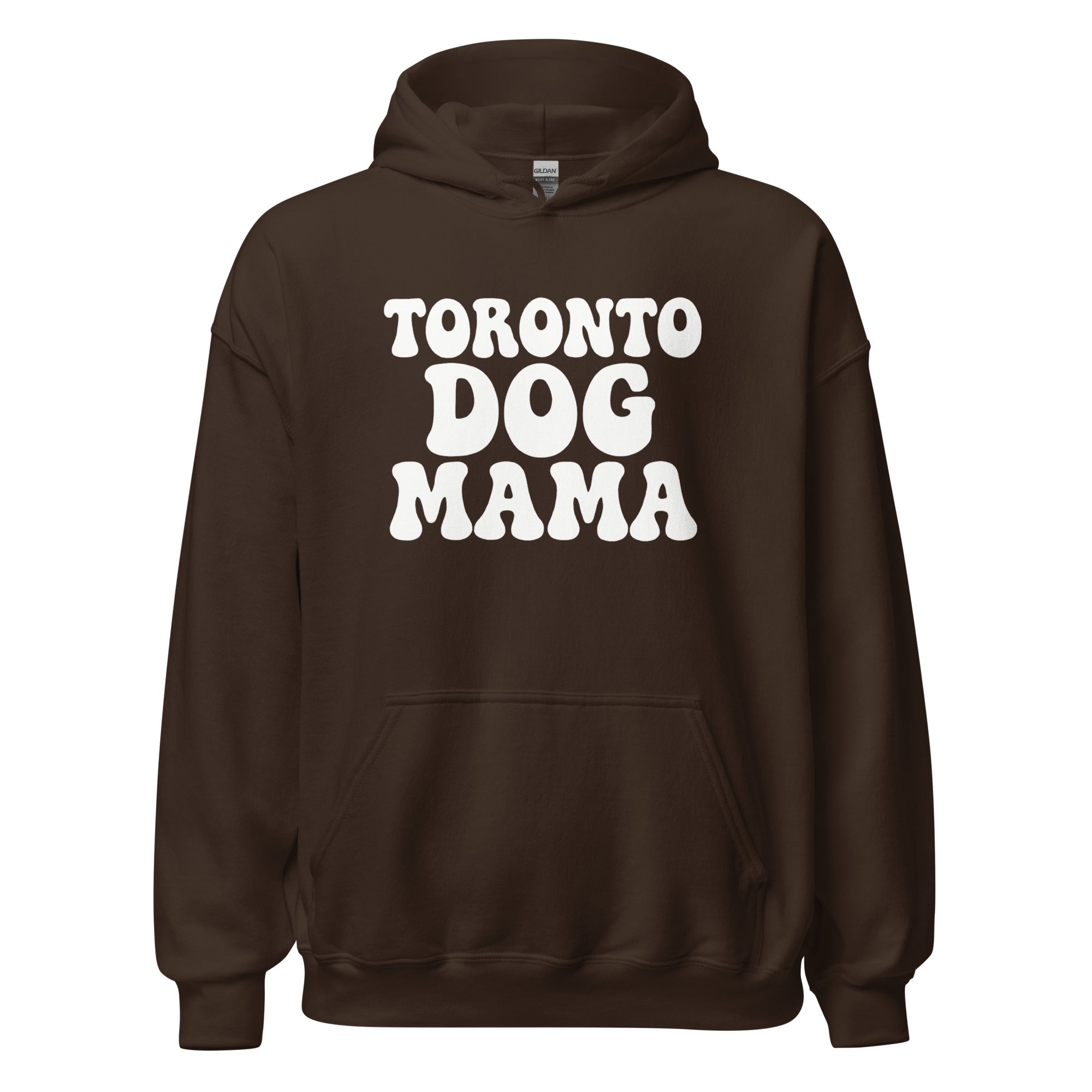 Toronto Dog Mama Hoodie