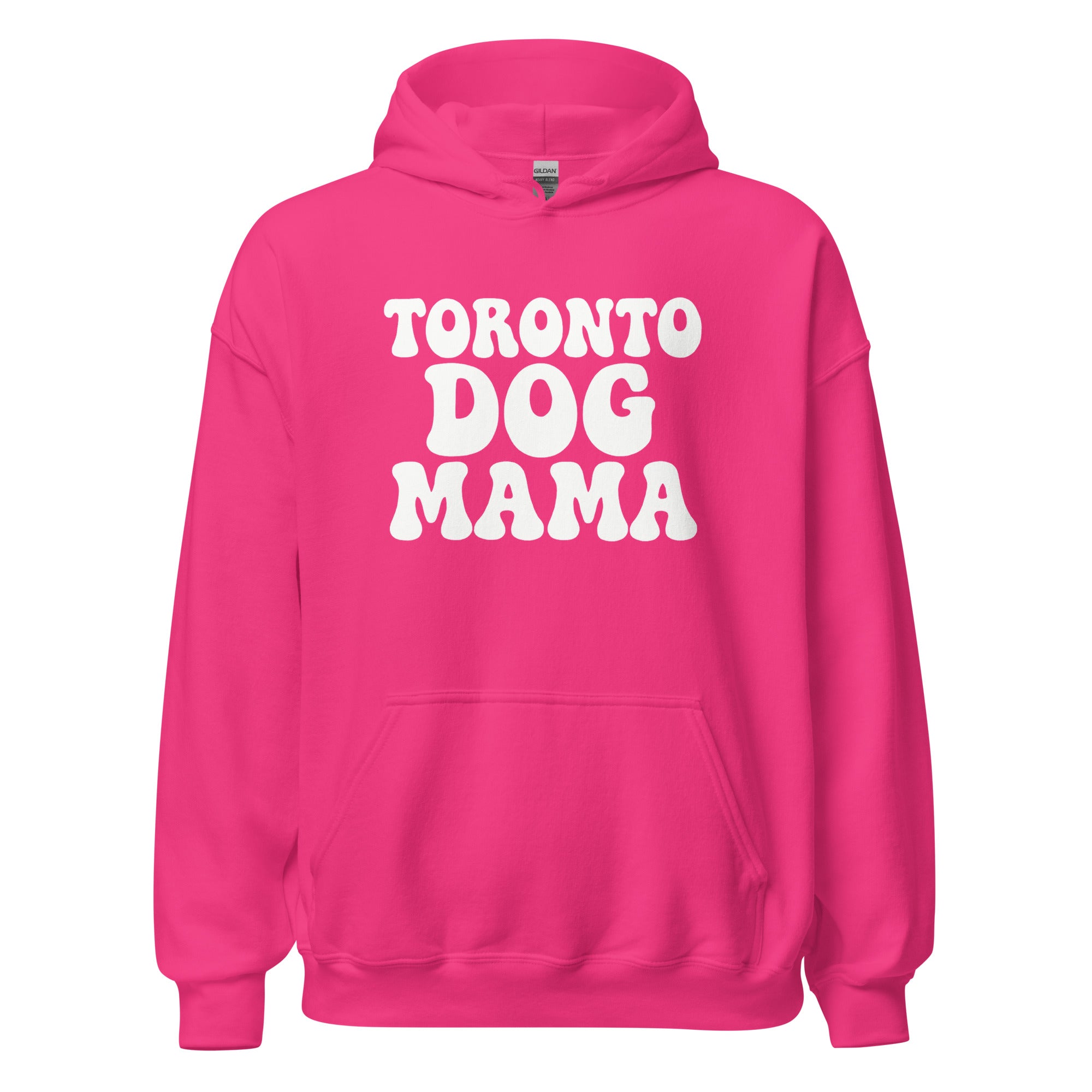 Toronto Dog Mama Hoodie