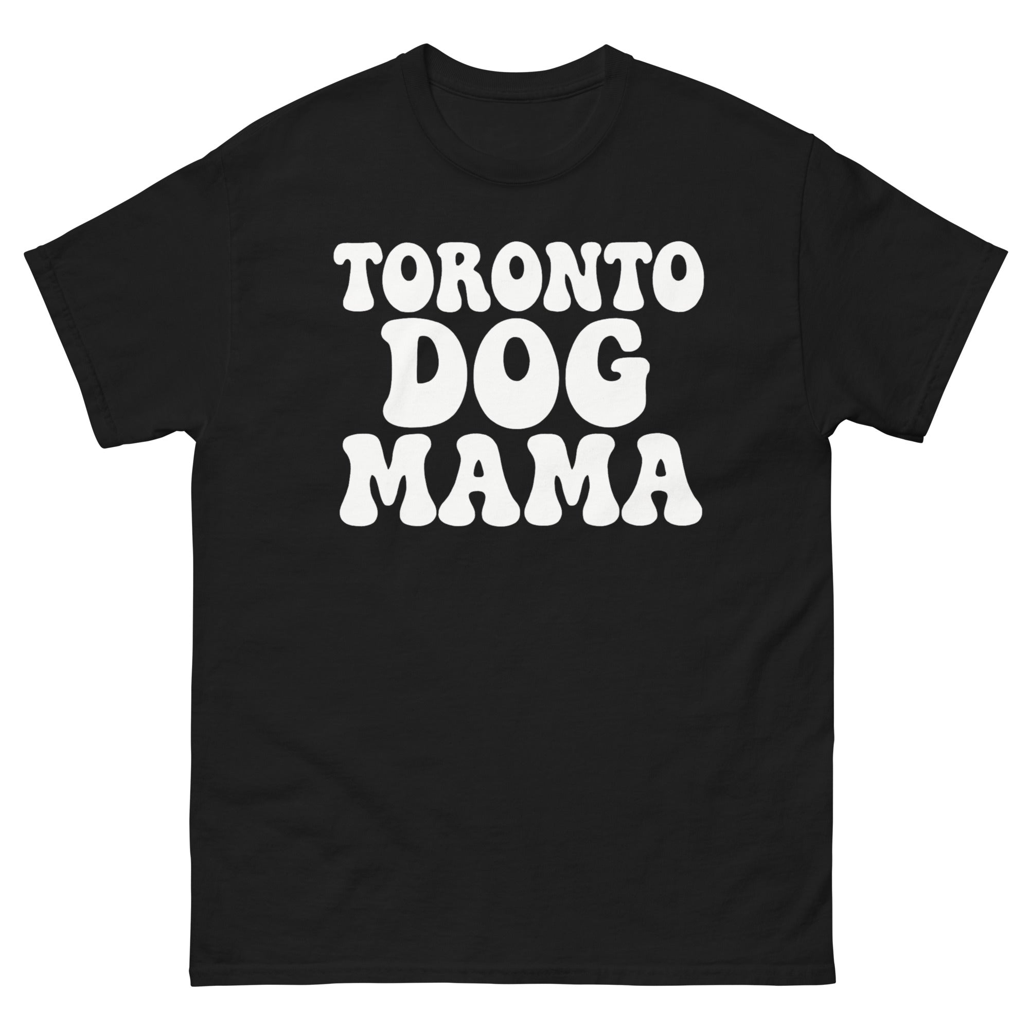 Toronto Dog Mama Tee