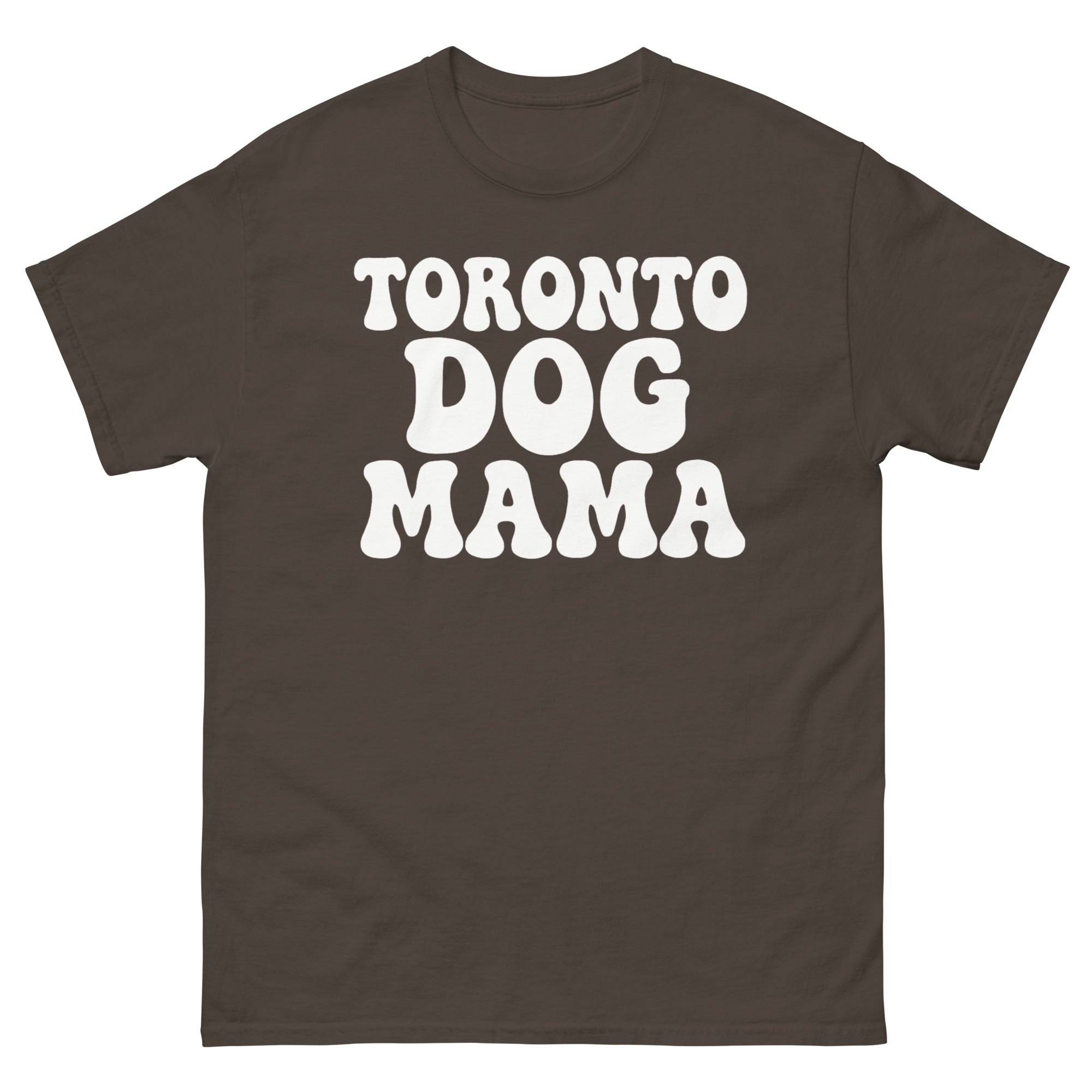 Toronto Dog Mama Tee