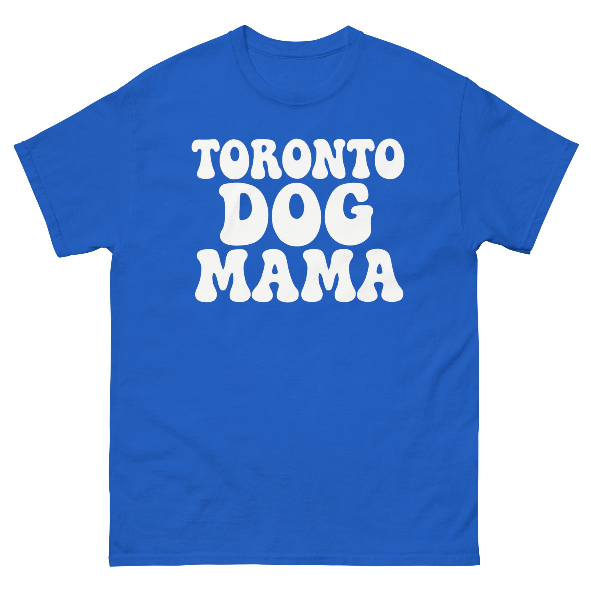 Toronto Dog Mama Tee