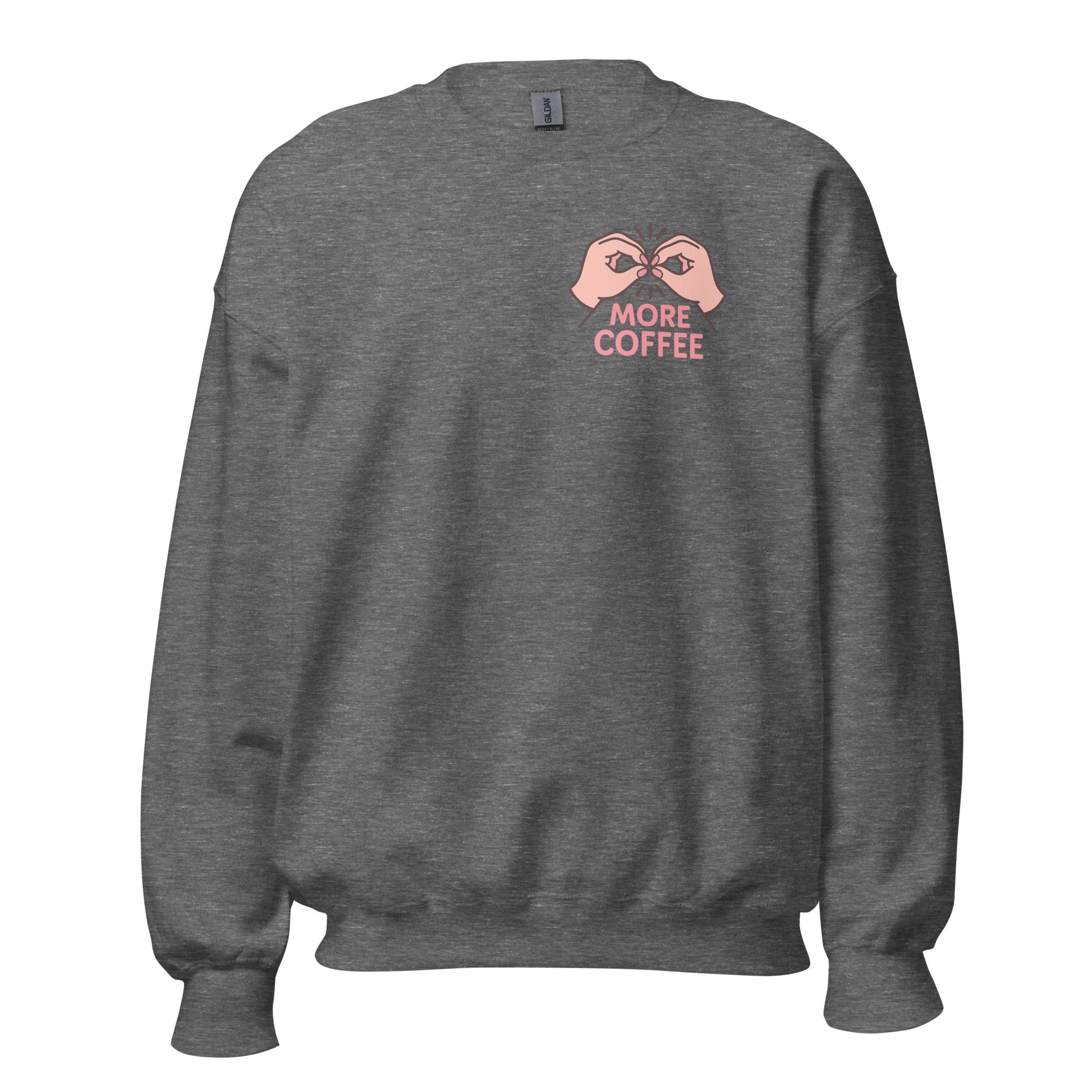Toronto Mama More Coffee Left Chest Sweatshirt