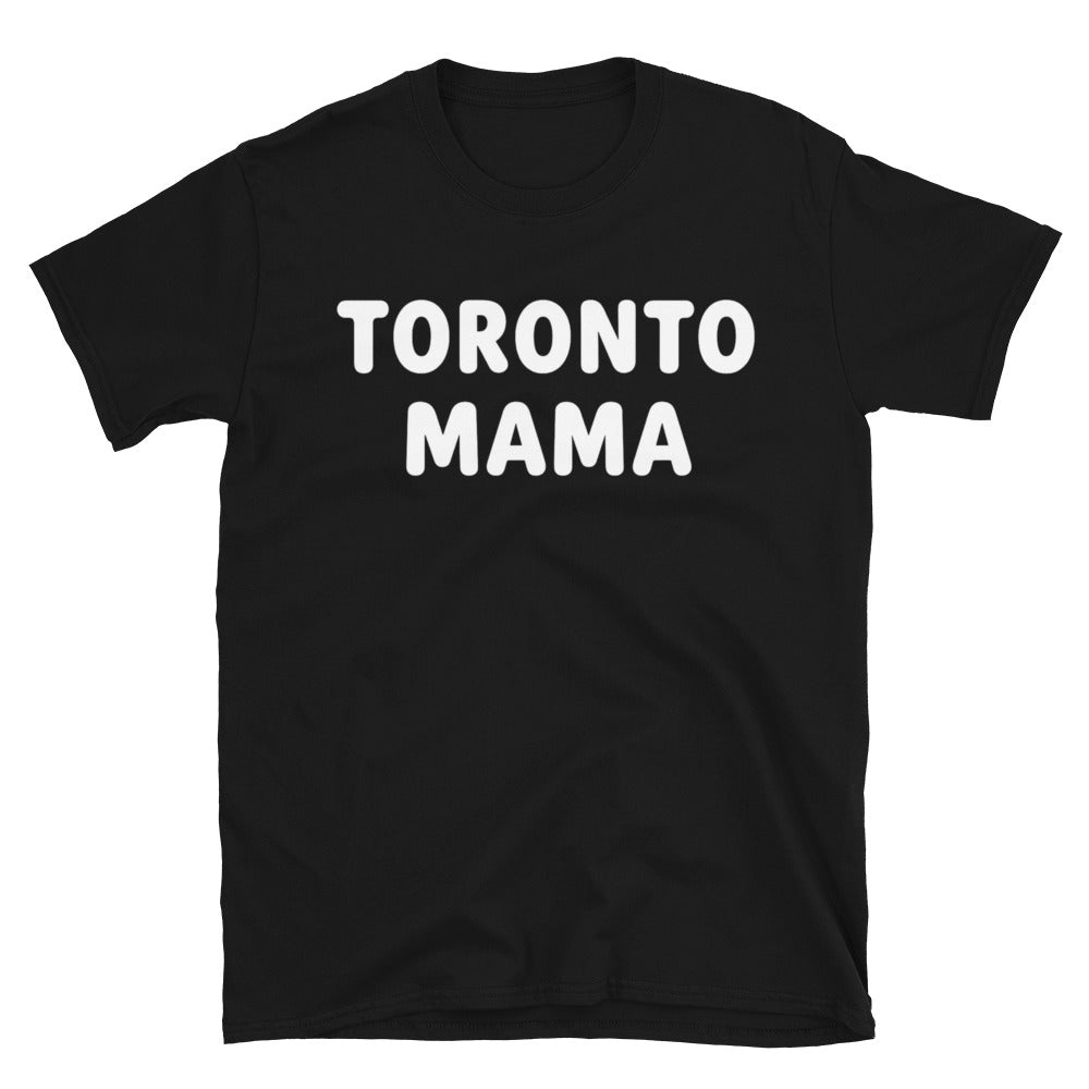 Toronto Mama White Letters Tee