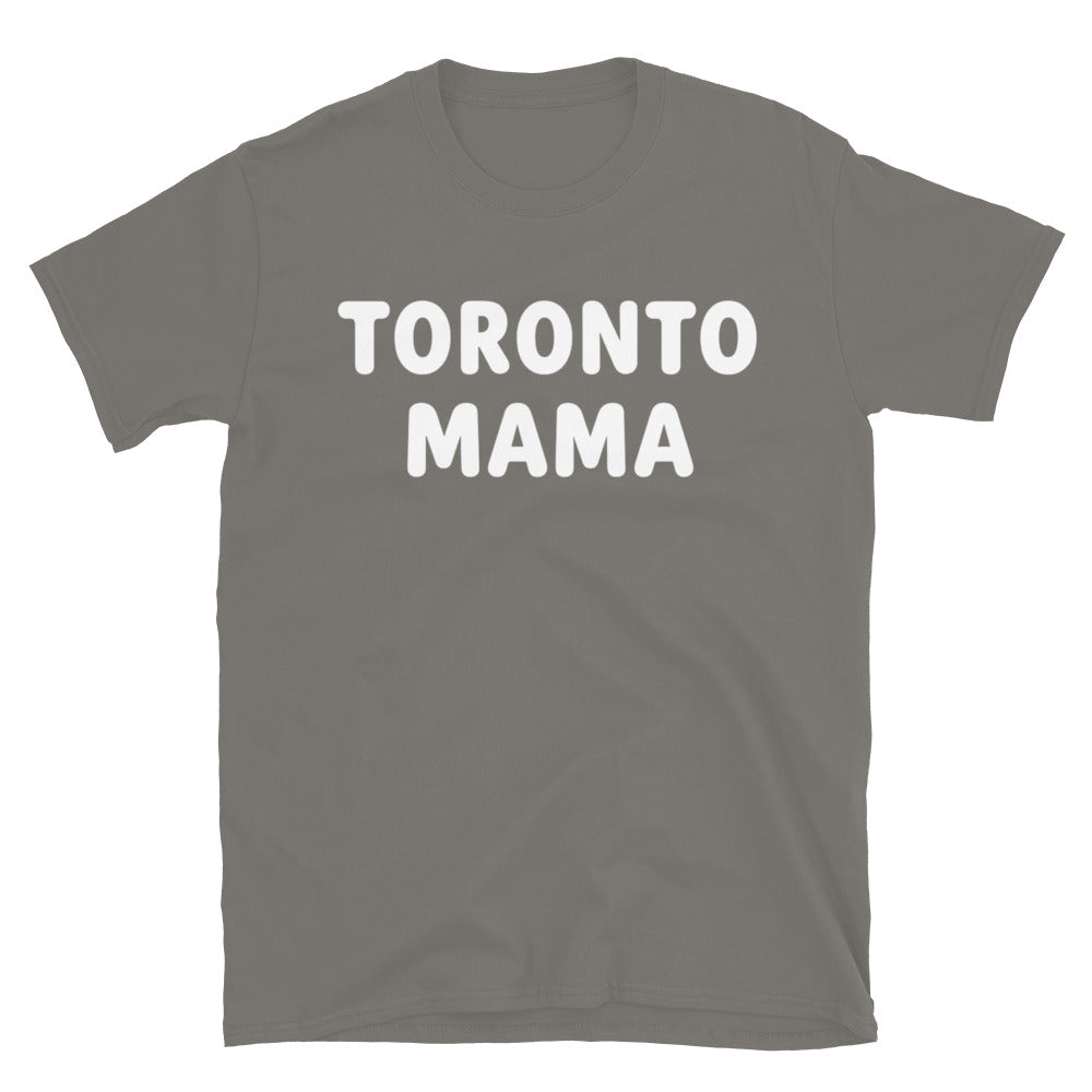 Toronto Mama White Letters Tee