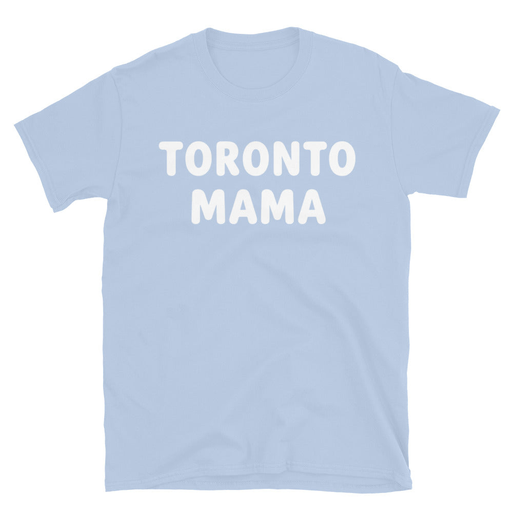 Toronto Mama White Letters Tee