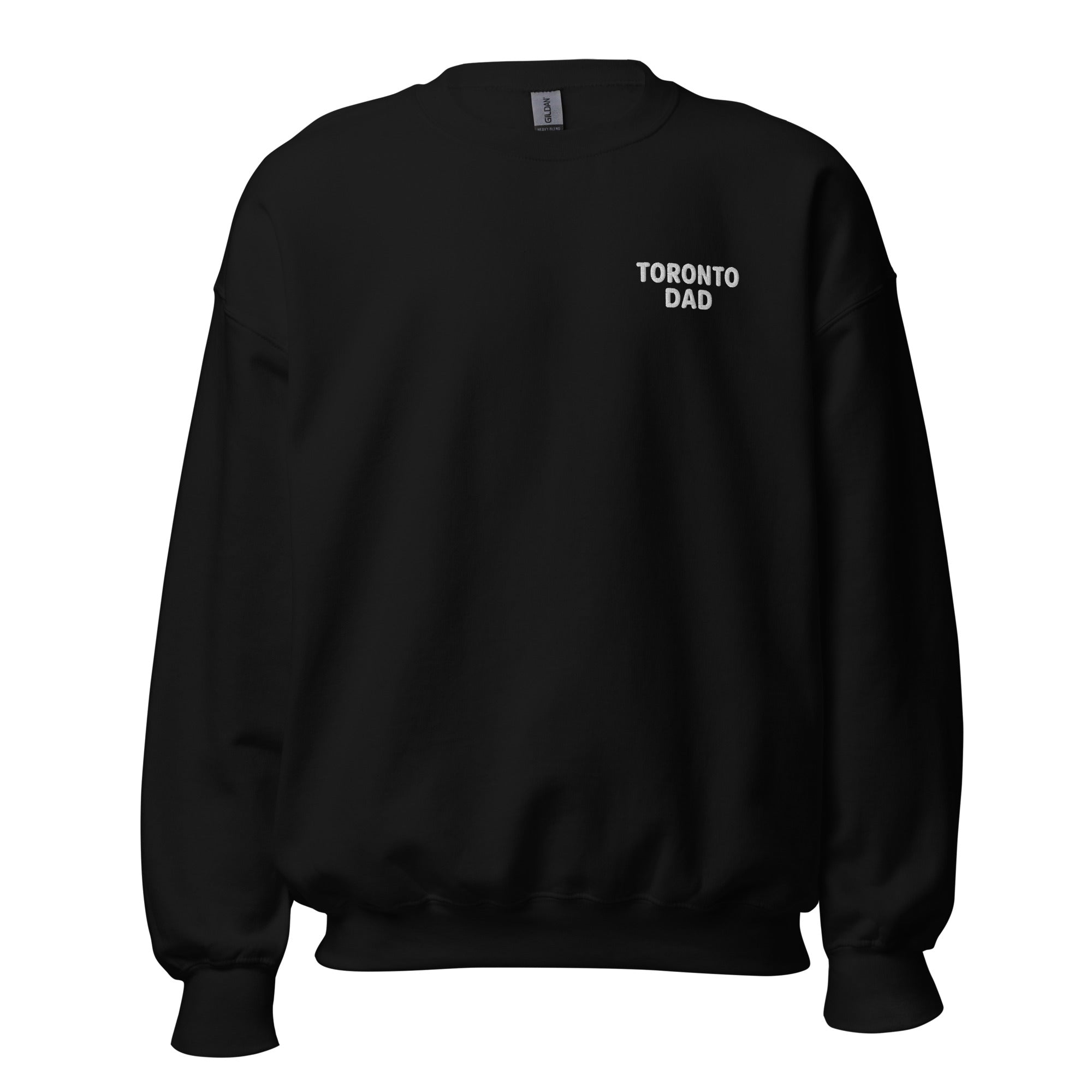 Toronto Dad Left Chest White Letters Sweatshirt