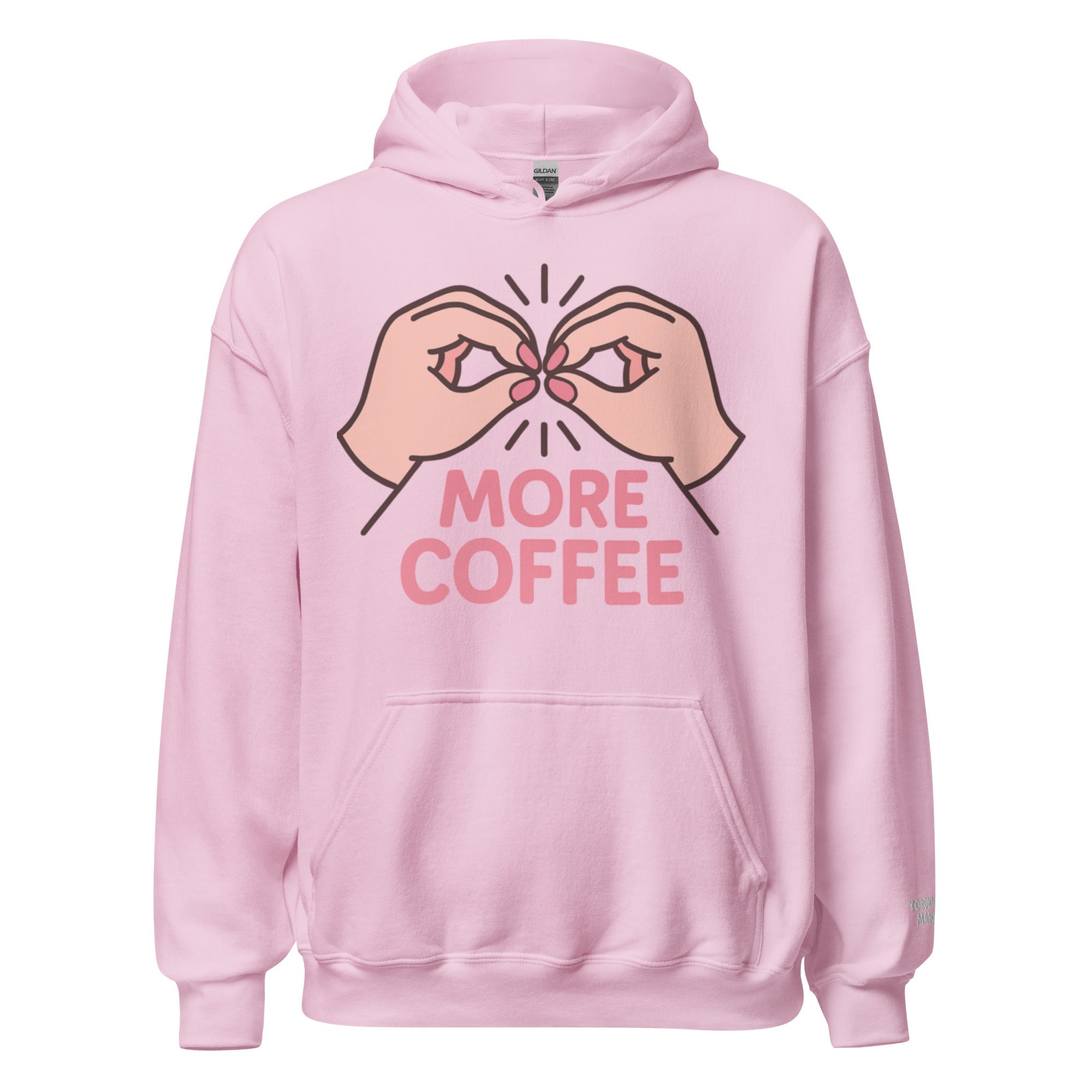 Toronto Mama More Coffee Hoodie